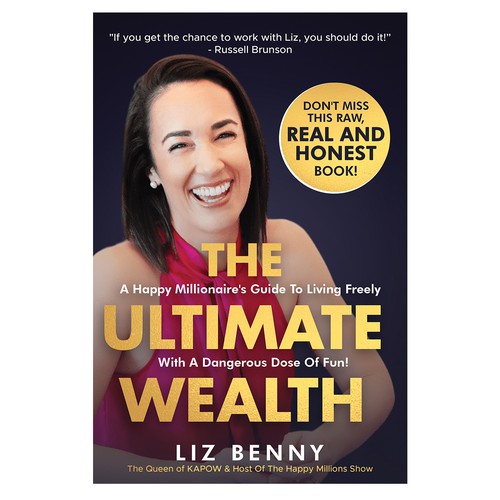 I need a Professional and Fun Cover Design for my book: "The Ultimate Wealth" Design by Rezy