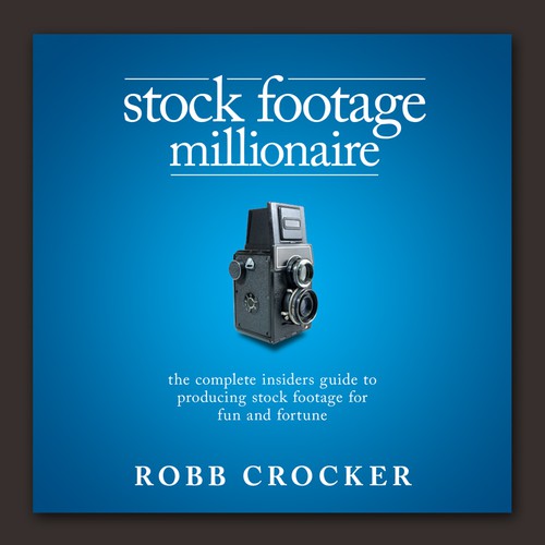 Eye-Popping Book Cover for "Stock Footage Millionaire" Design por Adi Bustaman