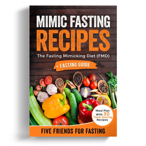 Design a fancy cover+basic layout for an e-book-based recipe book for the new fasting technique FMD Diseño de iDea Signs