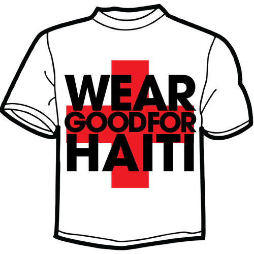 Wear Good for Haiti Tshirt Contest: 4x $300 & Yudu Screenprinter Design by Hillary Sipe