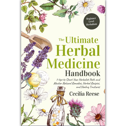 Powerful eye-catching cover for a beginners herbal medicine book Design by ink.sharia