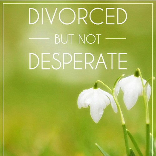 book or magazine cover for Divorced But Not Desperate Diseño de radeXP