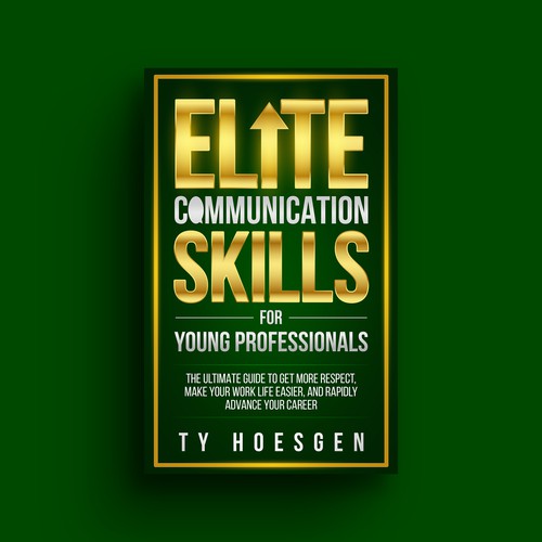 ELITE BOOK COVER for Communication Book - Target Audience is Young Professionals Hungry for Success Design by Distinguish♐︎