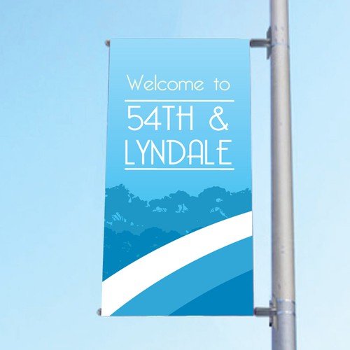 Create a street light pole banner design seen by thousands ever day. Design by TheDreamCity