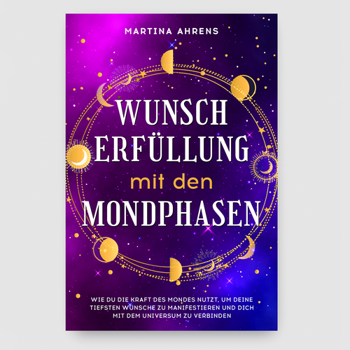 Design an inspiring and attractive cover for a book about wish fulfillment with the moon phases-ontwerp door Radmilica