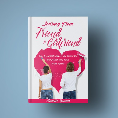 Design di Design a book cover that is fun and playful to help single women experience love beyond friendship di Lucky no.9