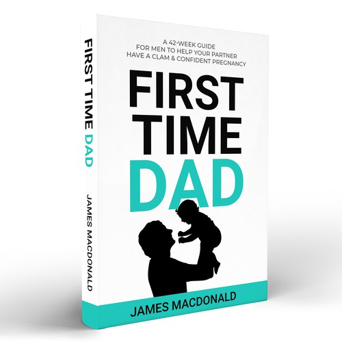 Book cover art appealing to First Time Dad & Expectant Mums Design réalisé par Masud007