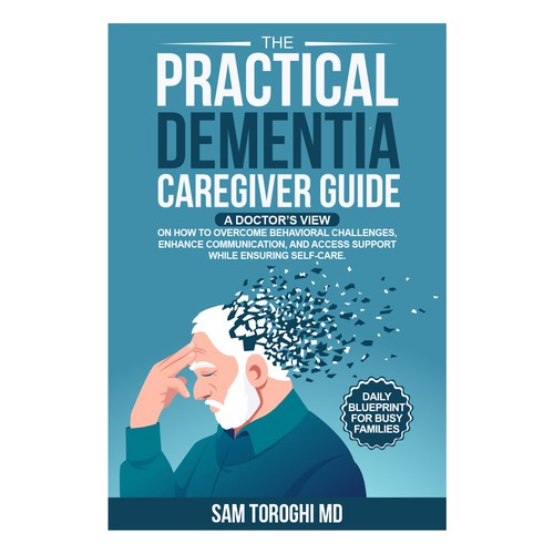 Design Creative Book Cover for Dementia Caregiver Guide Design by anisha umělec