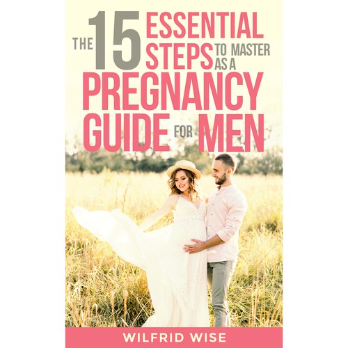 Designs | Book cover for --- "Pregnancy Guide for Men" | Book cover contest