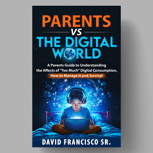Looking for a really cool book cover design for my book about the Parents VS Digital World and its impact on our childre Design by Arthimedes
