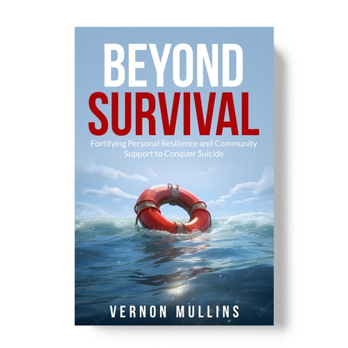 Create a powerful book cover representing resilience & survival in the context of suicide prevention Design by TopHills