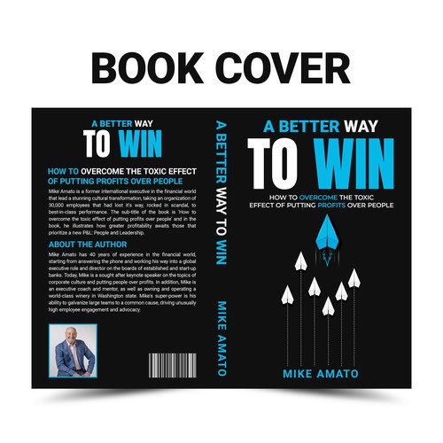 A book cover for A Better Way To Win: How to overcome the toxicity of putting profits over people Design by The Cloud Digital