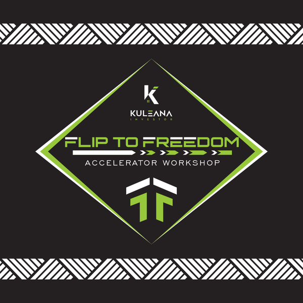 FLIP TO FREEDOM ACCELERATOR WORKSHOP