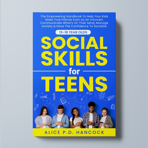 Minimalist Book cover for Teens ages 13-18 suffering from social anxiety and need to learn social skills Réalisé par KMS Arafat