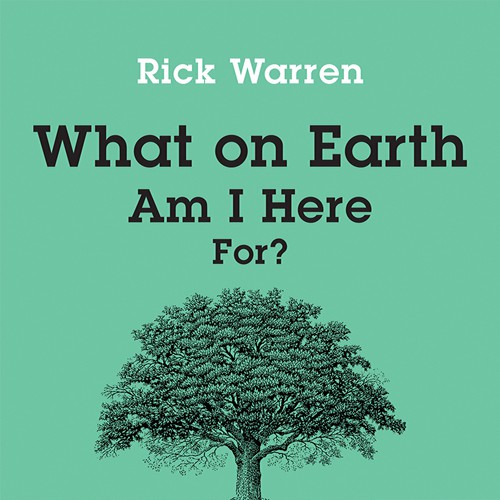 Book cover redesign for "What on Earth Am I Here For? The Purpose Driven Life" by Rick Warren Design by Peter S.