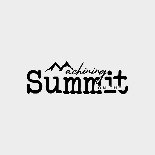 Machining Summit on the Summit Design by Tanny Dew ❤︎