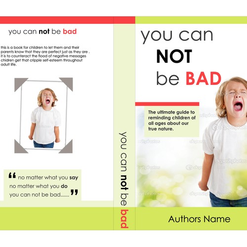  children's book YOU CAN NOT BE BAD needs book cover design Design by Agi Amri