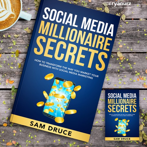 Design A Social Media Marketing Book Cover Being Sent to 500,000 in 10 days! Design by ryanurz