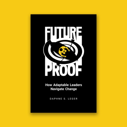 Design a Bold & Clever Book Cover on how to become Future Proof! Design by ISShaikh007