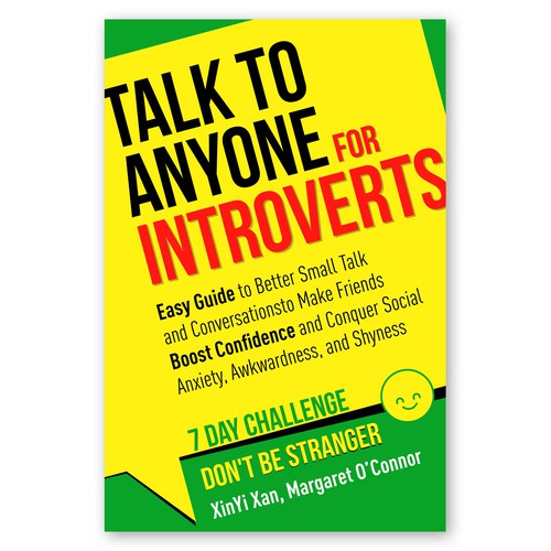 Book Cover Needed: "How to Talk to Anyone for Introverts" with Don't Be Strangers! Design by Alexandr Cerlat