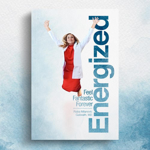 Design a New York Times Bestseller E-book and book cover for my book: Energized デザイン by Wizdiz
