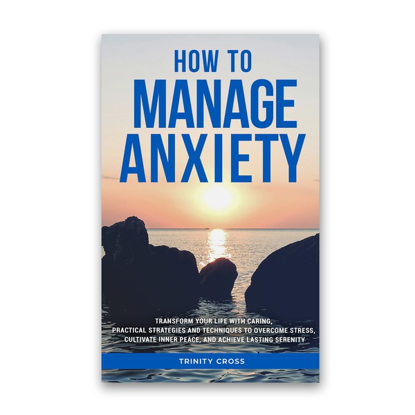 How to Menage Anxety