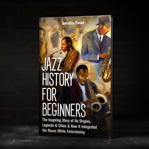 Design a cover for this intriguing layman's approach to Jazz History.-ontwerp door DWL-Designs