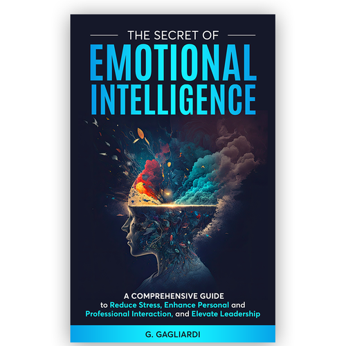 "Unlock Your Creativity: Design the Book Cover for "The Secret of Emotional Intelligence"! Design by Pixel_Pulse