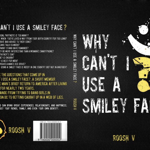 Book cover for "Why Can't I Use A Smiley Face?" Design by Agens404