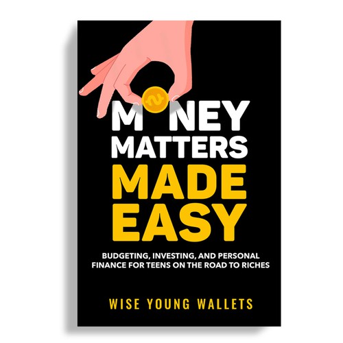 Design my 'Money Matters Made Easy' Book Cover Design by Mr.TK