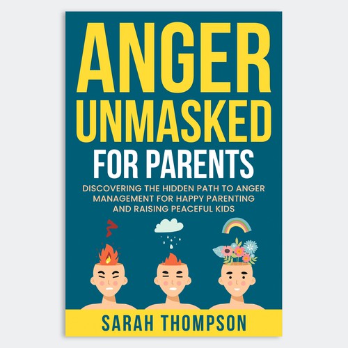 May my Anger Management book for Parents stand out thanks to you! Diseño de Unboxing Studio