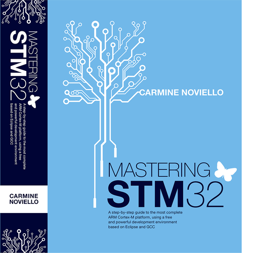 Mastering STM32 - Second… by Carmine Noviello [PDF/iPad/Kindle]