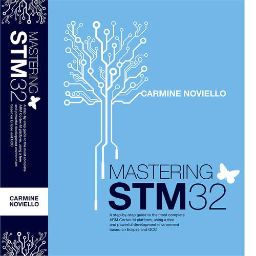 Mastering STM32 by Carmine Noviello [Leanpub PDF/iPad/Kindle]