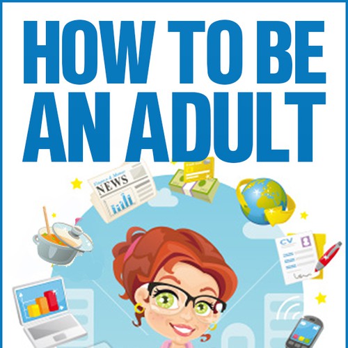 How to Be an Adult Design by Dreamz 14