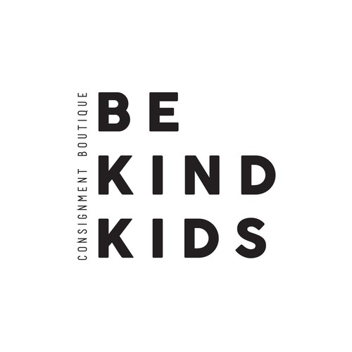 Be Kind!  Upscale, hip kids clothing store encouraging positivity Design by ReneeBright