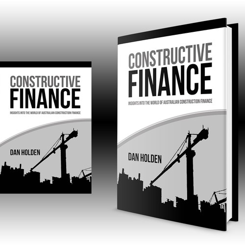 Book Cover for "Constructive Finance" Design by elegantbookdesigns
