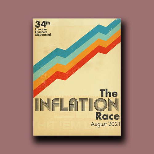 The Inflation Race | 70s + Typography + Classy! + Poster Design by D-F-A