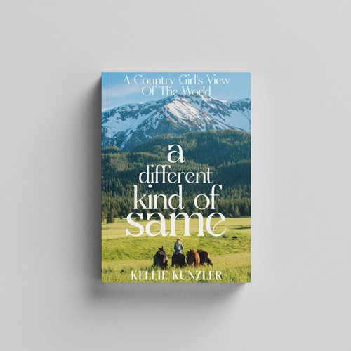 A Different Kind of Same: A Country Girl's View of the World Design by Mukeshmnp