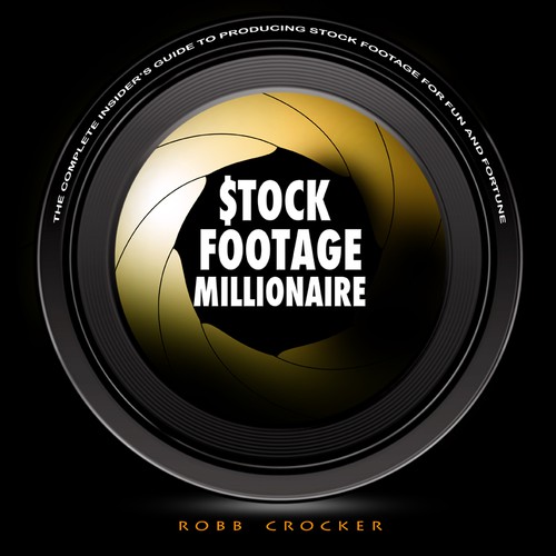 Eye-Popping Book Cover for "Stock Footage Millionaire" Design by buzzart