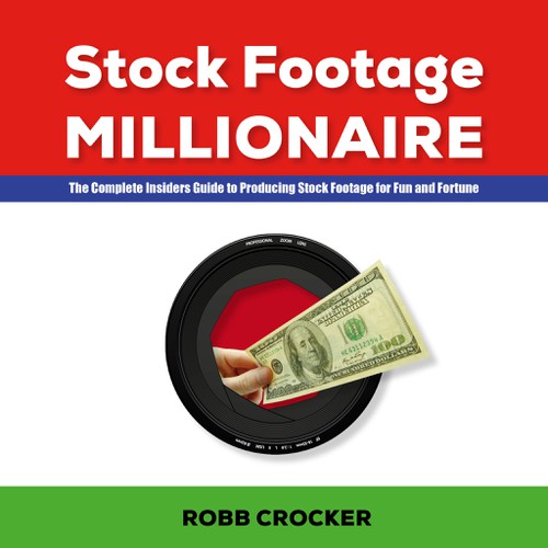 Eye-Popping Book Cover for "Stock Footage Millionaire" Réalisé par Hwit's End