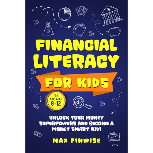 Financial Literacy Book for Kids, Ages 8 to 12 Design by Wisden