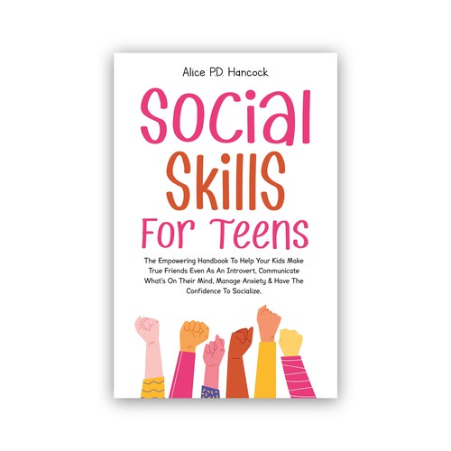 Minimalist Book cover for Teens ages 13-18 suffering from social anxiety and need to learn social skills Réalisé par KMS Arafat