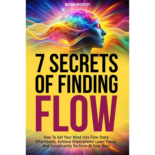 Design A Clever And Catchy "7 Secrets Of Finding Flow" Book Cover Design by DigiMAD