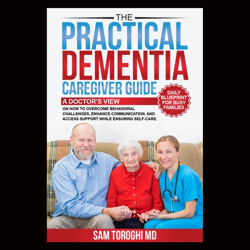 Design Creative Book Cover for Dementia Caregiver Guide Design by anisha umělec