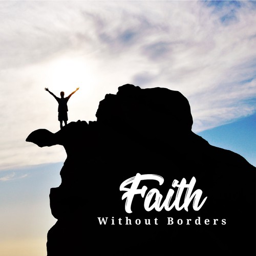 Faith Without Borders Sermon Series Design by Sketch Media™