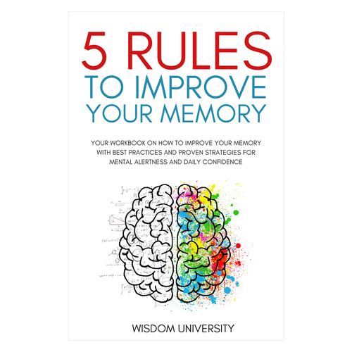 Design A Clever And Catchy "5 Rules To Improve Your Memory" Book Cover Design by Fun Graphics