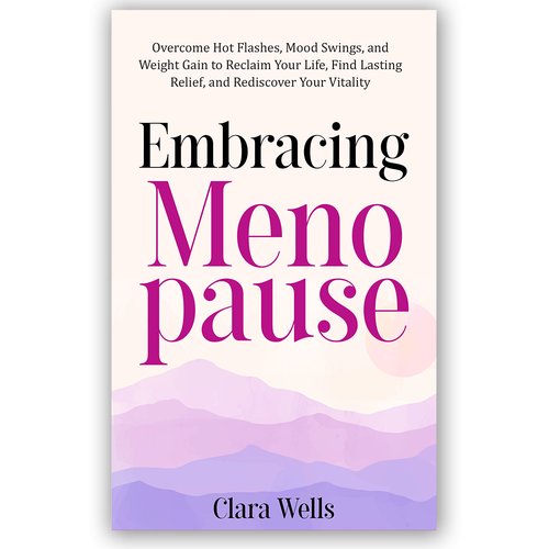 I need a book cover that connects with women about menopause Design by Pixel_Pulse
