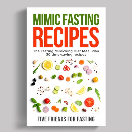 Design a fancy cover+basic layout for an e-book-based recipe book for the new fasting technique FMD Réalisé par iDea Signs