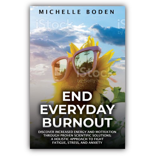 Book cover to End Everyday Burnout and grab the attention of multi-tasking 25-58 year old women Design by LA Designs.