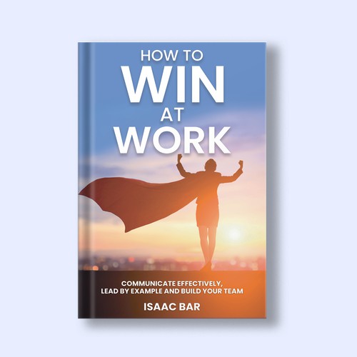 How To Win At Work Design by The Cloud Digital